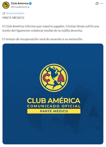 El Club América confirmó en su cuenta de X la lesión de Cristian Borja - crédito @ClubAmerica / X