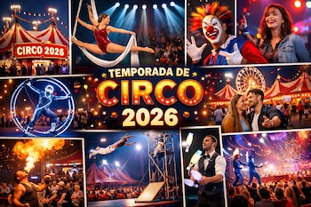 Collage con carpas de circo, acróbatas, payaso, tragafuegos, malabarista, artistas con luces y espectadores, con el texto 'TEMPORADA DE CIRCO 2026'.