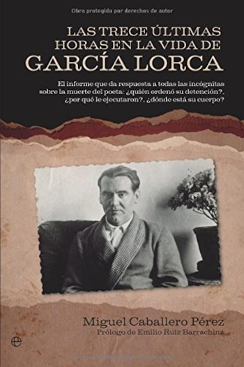 Cubierta de 'Las trece últimas horas en la vida de García Lorca'