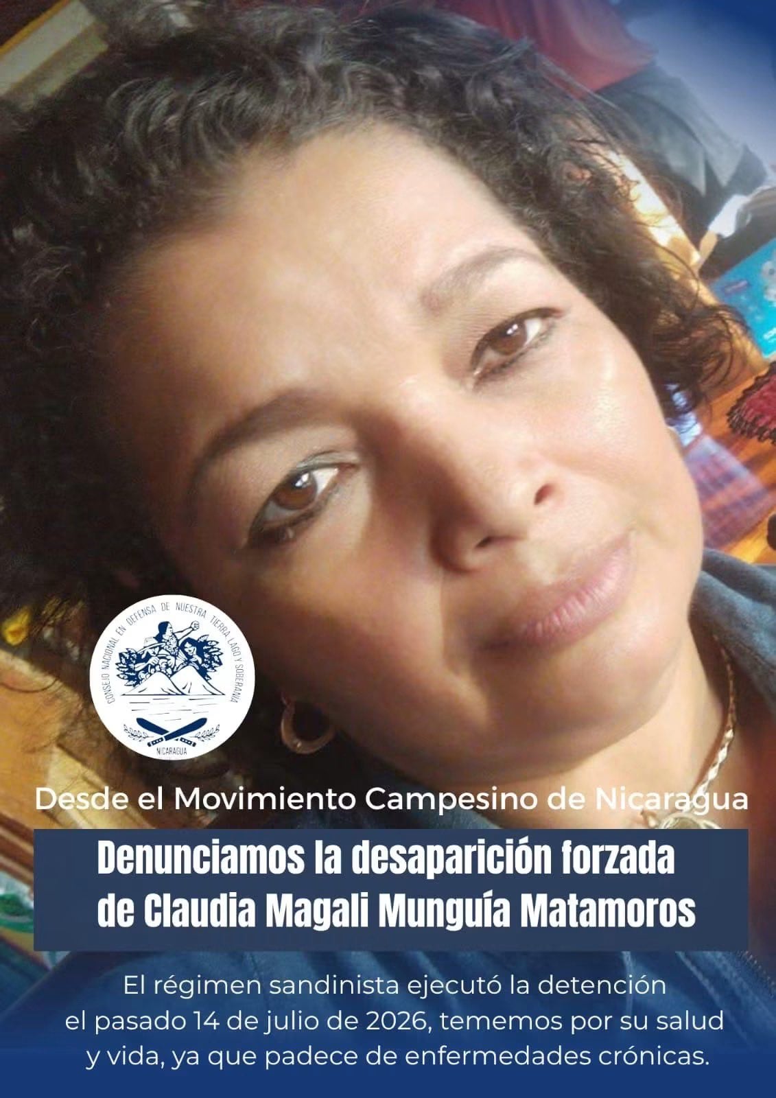 Los allegados de Claudia Magali Munguía Matamoros temen por su vida porque padece enfermedades crónicas y no existe información oficial sobre su paradero ni su estado de salud. (Cortesía: Movimiento Campesino de Nicaragua)