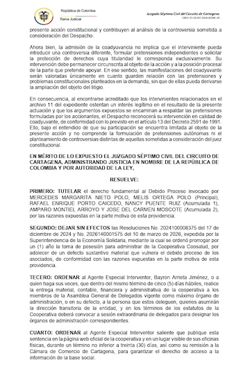 l Juzgado Séptimo Civil del Circuito de Cartagena dejó sin efectos las resoluciones de la Superintendencia de la Economía Solidaria que habían prorrogado la toma de posesión de Coosalud, al resolver una acción de tutela relacionada con la intervención de la cooperativa - crédito Rama Judicial
