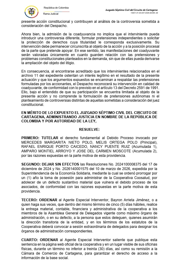 l Juzgado Séptimo Civil del Circuito de Cartagena dejó sin efectos las resoluciones de la Superintendencia de la Economía Solidaria que habían prorrogado la toma de posesión de Coosalud, al resolver una acción de tutela relacionada con la intervención de la cooperativa - crédito Rama Judicial