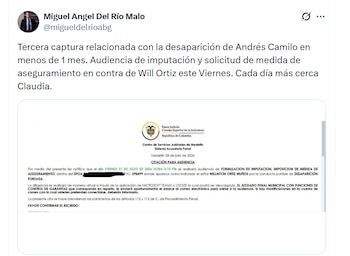 El abogado Miguel Ángel del Río, representante de la familia de Andrés Camilo, confirmó que el capturado será presentado ante un juez para la audiencia de imputación de cargos - crédito @migueldelrioabg/X