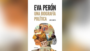 “Eva Perón. Una biografía política”,