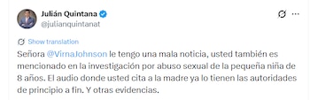 El abogado Julián Quintana respondió al comunicado de Johnson afirmando que las autoridades ya cuentan con el audio completo del encuentro y con otros elementos probatorios incorporados al expediente - crédito @julianquintanat/X