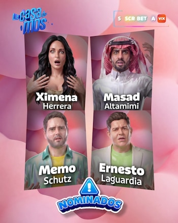 Cuatro figuras animadas de Ximena Herrera, Masad Altamimi, Memo Schutz, Ernesto Laguardia. Incluye el logo de La casa de los famosos y la palabra Nominados