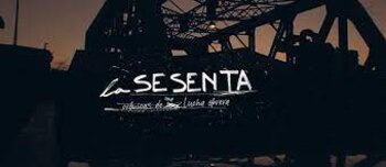 “La Sesenta - Crónicas