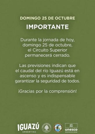 Un comunicado del Parque Nacional Iguazú informa el cierre del Circuito Superior en Argentina debido al incremento del caudal del río Iguazú para garantizar la seguridad.