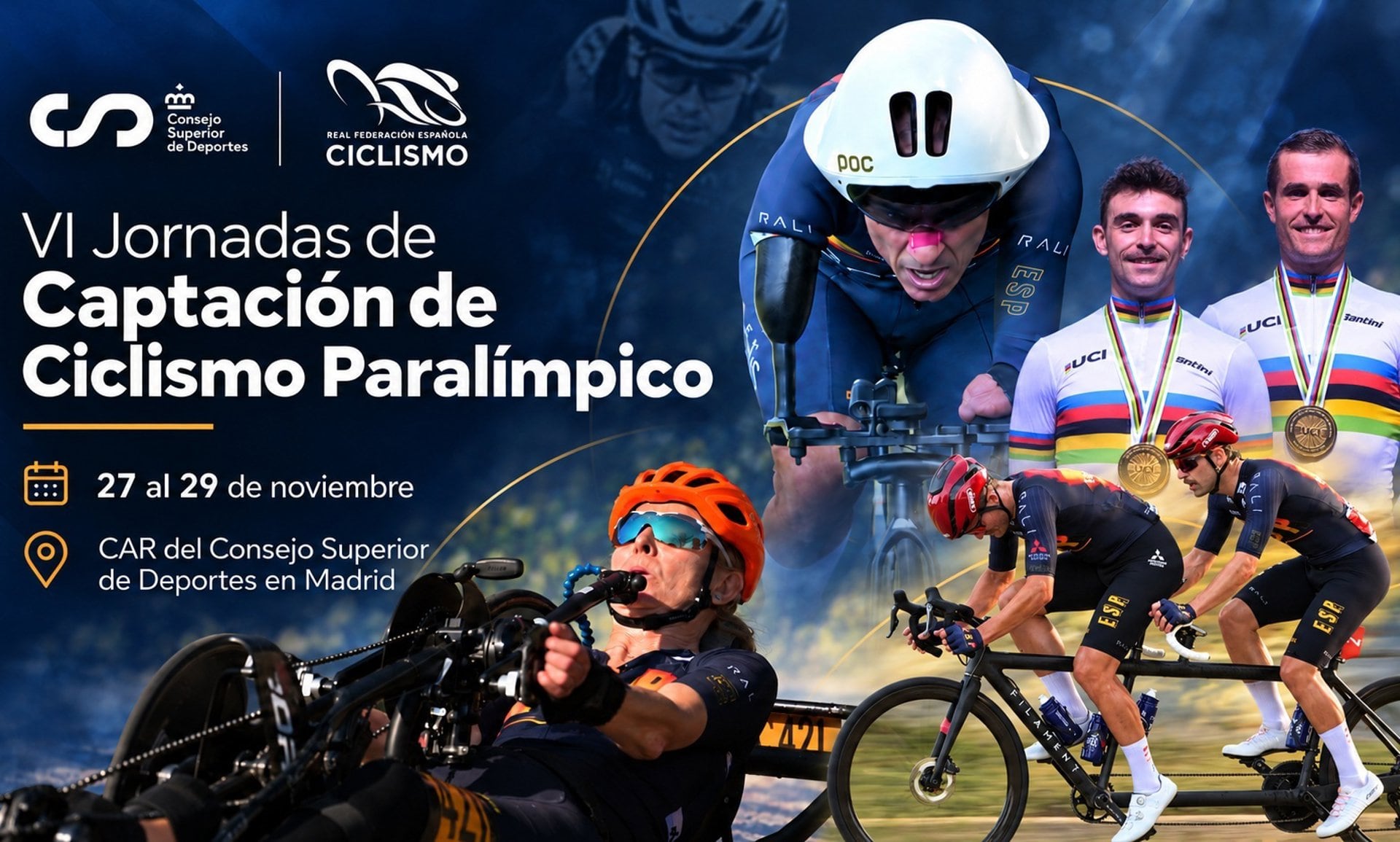 15/10/2026 La RFEC convoca del 27 al 29 de noviembre de 2026 las VI Jornadas de Captación de Ciclismo Paralímpico para descubrir nuevos talentos.DEPORTESCPE
