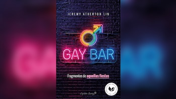 'Bar Gay. Fragmentos de huellas fiestas', de Jeremy Atherton Lin (Capitán Swing)