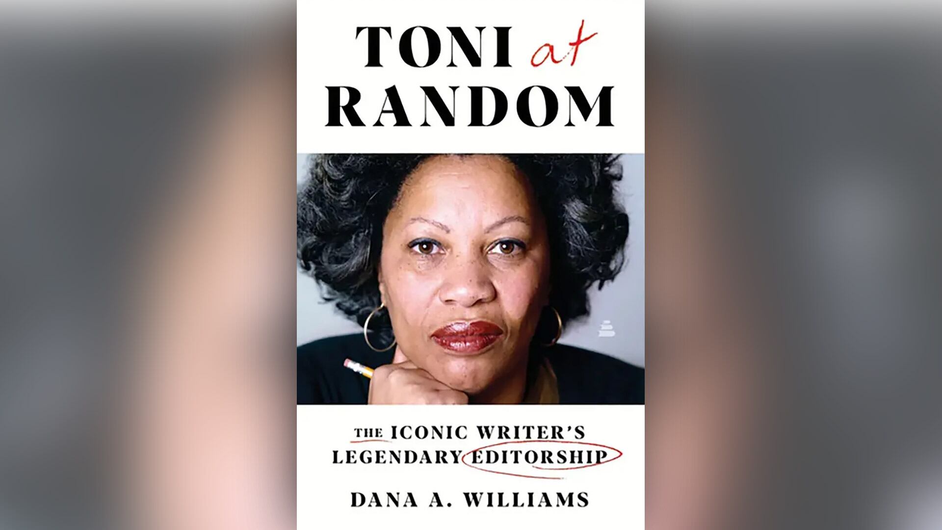 El libro de Dana A. Williams hace foco en los años de Toni Morrison como editora en Random House