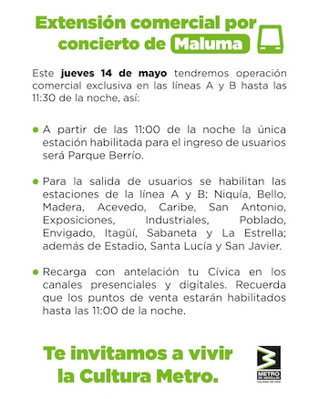 O Metro Medellín estendeu seu horário até as 23h30 para facilitar o retorno dos participantes ao show gratuito do Maluma na Plaza Botero - crédito @metrodemedellin/ Instagram