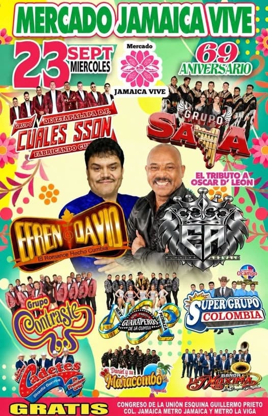 Un cartel anuncia la celebración gratuita del sexagésimo noveno aniversario del Mercado Jamaica con la presentación de diversas agrupaciones de cumbia y música tropical. (Markoz Santana)