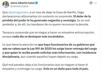 Jaime Cabal, presidente de la Andi, dijo que el dolor de la pérdida del poder le ha generado a Gustavo Petro negación y nostalgia - crédito @JaimeA_Cabal/X