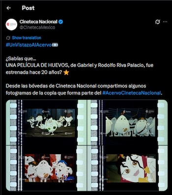Captura de pantalla de un post de Cineteca Nacional mostrando cuatro fotogramas de la película animada 'Una Película de Huevos', con personajes de huevos