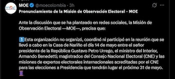 El comunicado oficial de la MOE enfatiza su ausencia en el encuentro con Gustavo Petro y magistrados del CNE - crédito @moecolombia/X