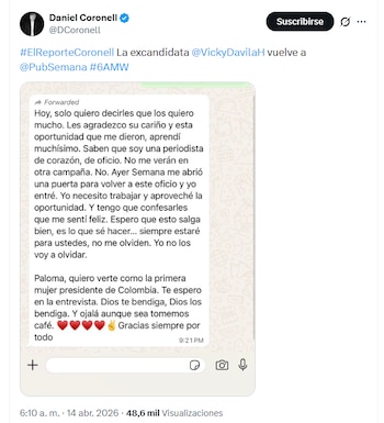 El retorno de Dávila quedó registrado en un chat privado de WhatsApp donde anunció su salida definitiva del grupo político y su reincorporación a la revista - crédito @DCoronell/X