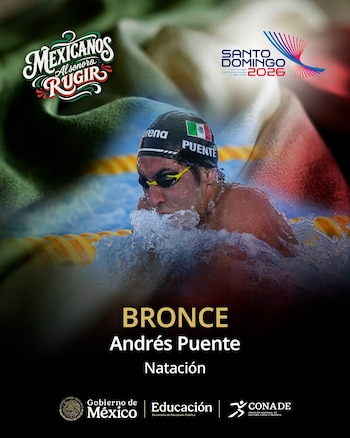 Nadador en piscina con gorro y gafas. Bandera de México en gorro. Texto: Bronce, Andrés Puente, Natación. Logos: Mexicanos al Rugir, Santo Domingo 2026, Gobierno de México, Educación, CONADE