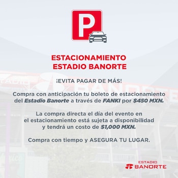Un aviso publicitario con el logo de estacionamiento, un auto, y texto que informa precios de 450 MXN y 1.000 MXN para el Estadio Banorte