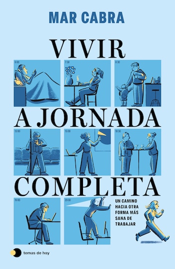 'Vivir a jornada completa', de