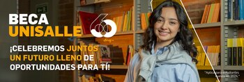 "¡Beca Unisalle 60 años!" otorgará