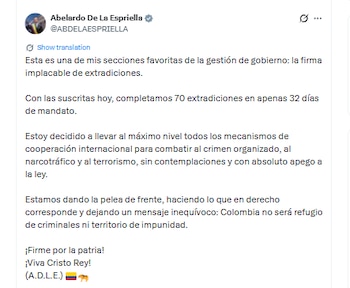 Este fue el mensaje de Abelardo de la Espriella sobre la suma de extradiciones que ha logrado en un mes de gobierno - crédito @ABDELAESPRIELLA/X