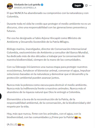 El presidente electo Abelardo de la Espriella explicó por qué eligió a Fabio Arjona Hincapié como su ministro de Ambiente - crédito @ABDELAESPRIELLA/X