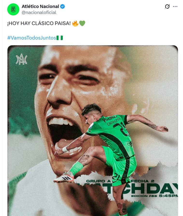 Afiche del partido de Atlético Nacional vs. Independiente Medellín - crédito Atlético Nacional