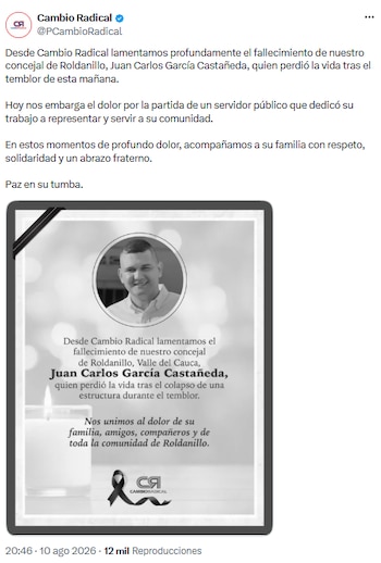 Cambio Radical lamenta la muerte del concejal Juan Carlos García Castañeda tras el sismo en Colombia - crédito @PCambioRadical/X