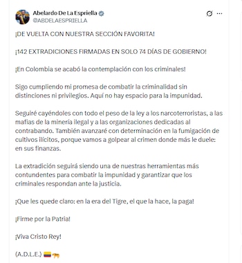 El presidente Abelardo de la Espriella informó que en 74 días logró al extradición de 142 personas - crédito @ABDELAESPRIELLA/X