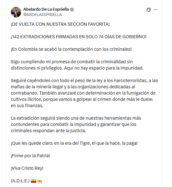 El presidente Abelardo de la Espriella informó que en 74 días logró al extradición de 142 personas - crédito @ABDELAESPRIELLA/X