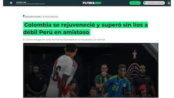 Fútbol Red sobre el triunfo de Colombia ante Perú en amistoso.
