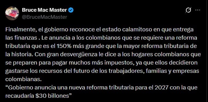 La Andi, a través de Bruce Mac Master, cuestionó la reforma tributaria y la vinculó con el estado de las finanzas públicas que recibirá el próximo gobierno - crédito @BruceMacMaster/X
