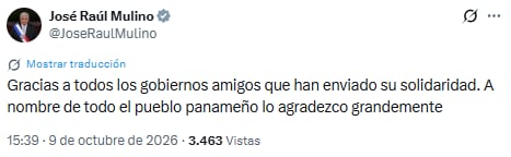 El mandatario José Raúl Mulino agradeció los mensajes de apoyo enviados por gobiernos de la región. (Cortesía: José Raúl Mulino)