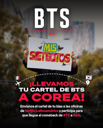 Una persona sostiene un cartel blanco con la frase "MIS SIETECITOS" en un fondo urbano desenfocado. El texto anuncia una dinámica de Netflix y BTS