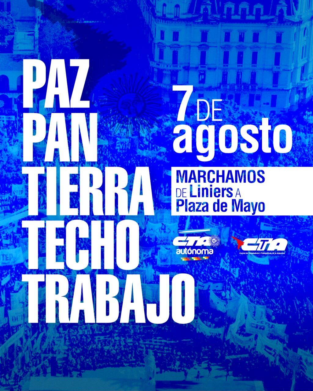 Convocatoria de las dos CTA a la marcha del 7 de agosto