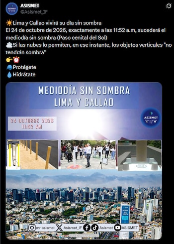 El Callao tendrá un día sin sombra este sábado 24 de octubre, cuando el sol alcance una posición vertical sobre la ciudad - Créditos: @Asismet_IF.