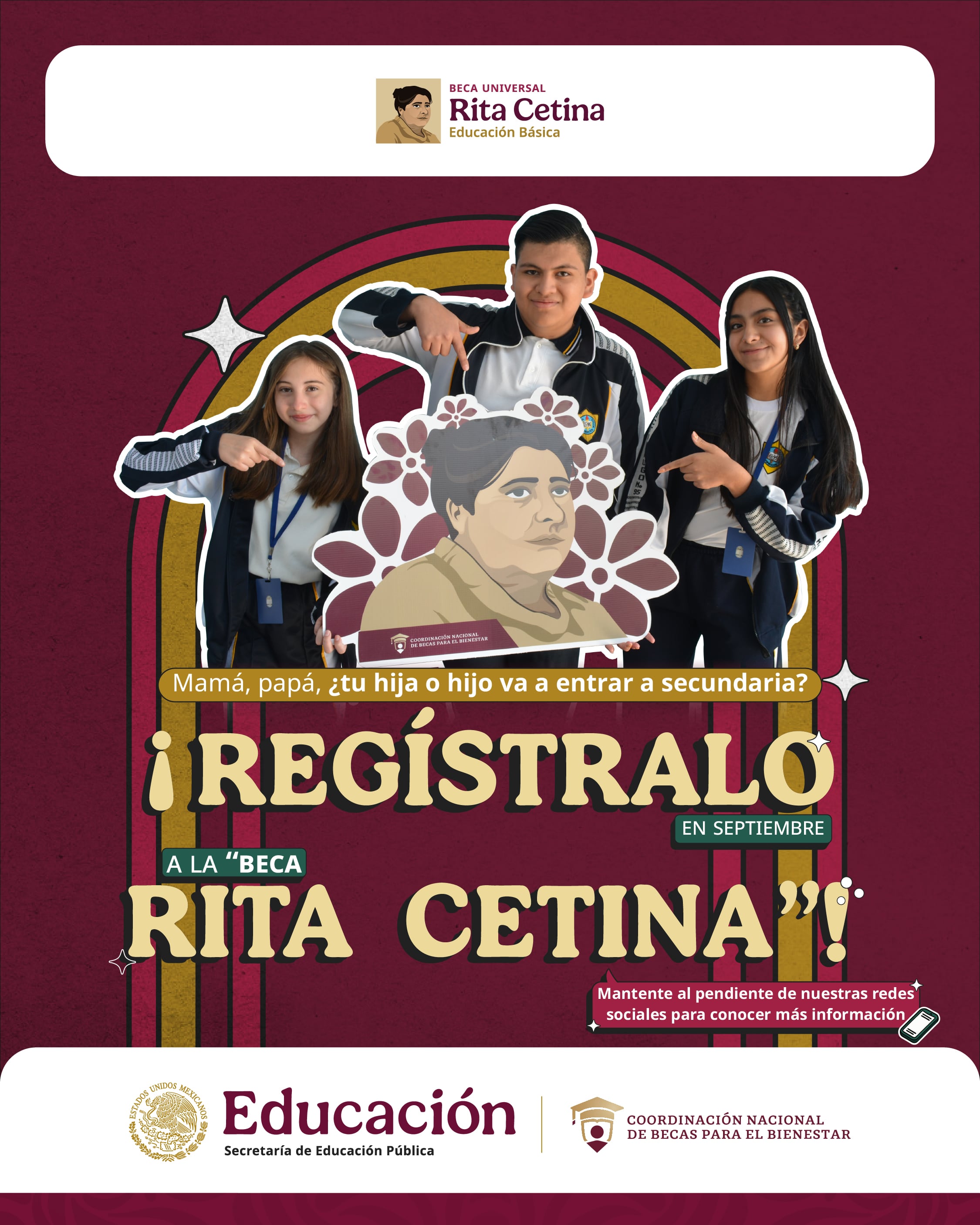 Los alumnos de preescolar, primaria y secundaria se podrán registrar a la Beca Rita Cetina en septiembre (X@BecasBenito)