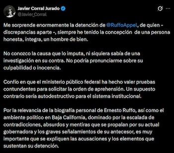 Publicación de Javier Corral sobre captura de Ernesto Ruffo, al que consideró "un hombre de bien".
Crédito: X/ @Javier_Corral