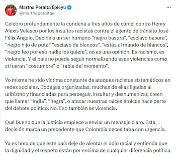 La senadora Martha Peralta Epieyú celebró que la justicia condenara a Henry Alexis Velasco Rodríguez por los insultos racistas contra el agente de tránsito José Félix Angulo - crédito @marthaperaltae/X