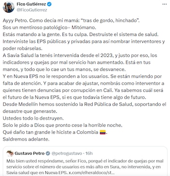 El alcalde lanzó fuertes críticas al Gobierno por la intervención de EPS y la situación de entidades como Savia Salud y la Nueva EPS. - crédito @FicoGutierrez/X