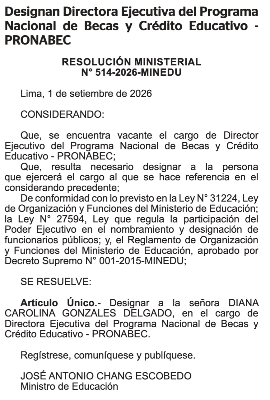 El Ministerio de Educación de Perú oficializa el nombramiento de Diana Carolina Gonzales Delgado como directora ejecutiva del PRONABEC mediante resolución ministerial.