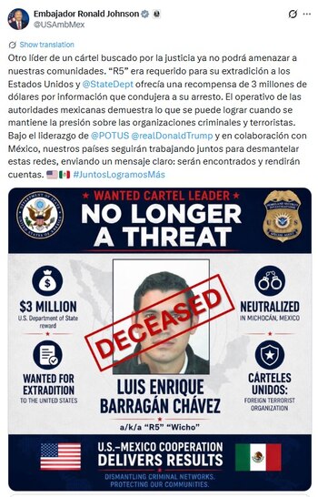 Ronald Johnson reconoce a México por el abatimiento del "R5", líder del Cártel de Los Reyes. RRSS