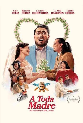 El conductor de La Cotorrisa promocionó la película independiente A toda madre, proyecto dirigido por el cineasta Max del Río. (Póster oficial)