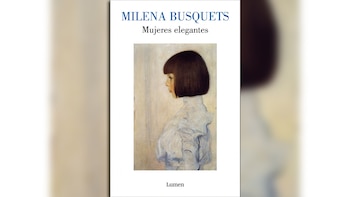 Portada de libro blanco con "Milena Busquets" y "Mujeres elegantes". Incluye pintura de una joven de perfil con pelo corto y blusa blanca