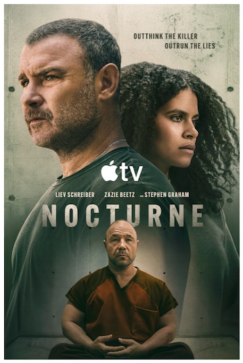 Cartel con los rostros de Liev Schreiber y Zazie Beetz sobre Stephen Graham, junto al título Nocturne y el logotipo de Apple TV