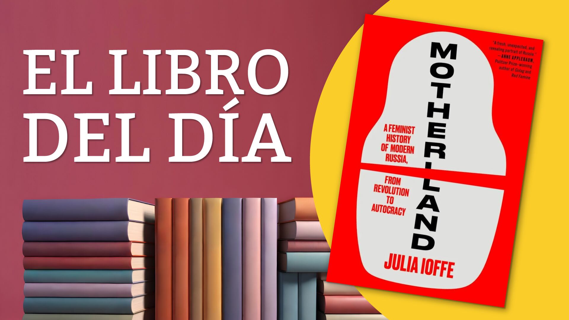 El libro del día: “Motherland