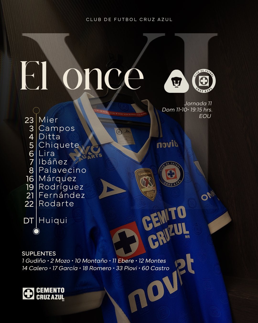 El Club de Fútbol Cruz Azul confirma la lista de jugadores titulares y suplentes dirigidos por Joel Huiqui para el partido correspondiente a la Jornada 11. (X @CruzAzul)