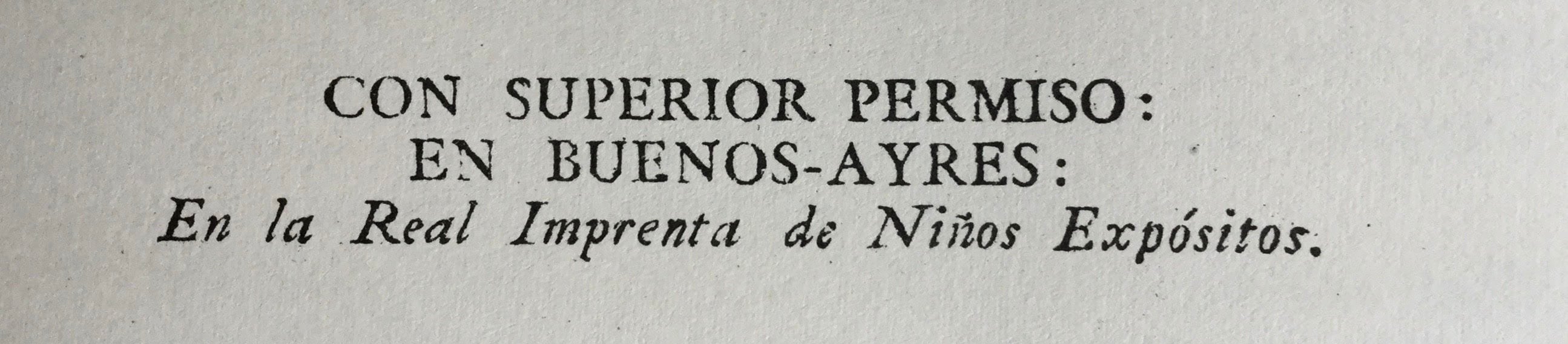 Una marca registrada: en la Real Imprenta de los Niños Expósitos se realizaban, desde 1780, todos los trabajos de impresión en Buenos Aires