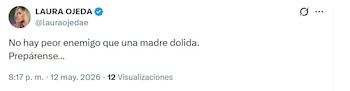 Laura Ojeda publicó un mensaje en X tras el aplazamiento de su diligencia judicial - crédito @lauraojedae/X